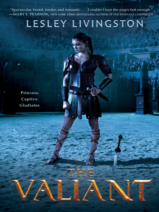 Title details for The Valiant by Lesley Livingston - Wait list